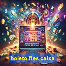 boleto fies caixa